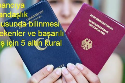 Yabancıya Türkiye vatandaşlığı ve yabancıya başarılı satış için 5 kural